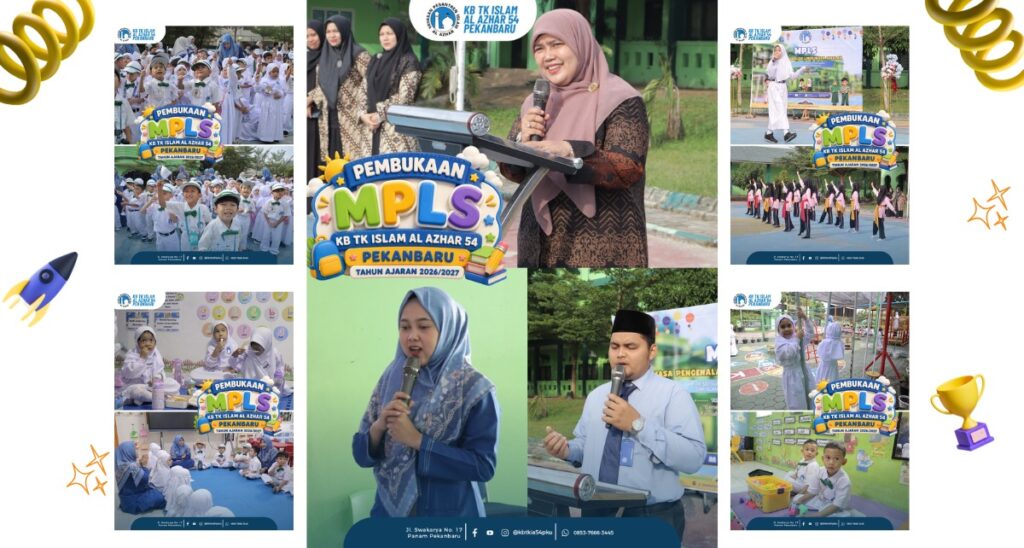 Suasana pembukaan MPLS TK Islam Al Azhar 54 Pekanbaru Tahun Ajaran 2026/2027 dengan murid baru mengikuti kegiatan pengenalan lingkungan sekolah.