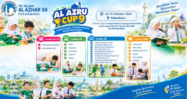Poster Al Azru Cup 9 YPI Al Azhar Cabang Riau bersama TK Islam Al Azhar 54 Pekanbaru